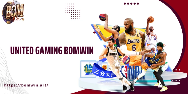 Sảnh United Gaming Bomwin Uy Tín, Trải Nghiệm Đỉnh Cao